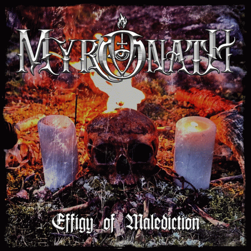 Myronath : Effigy of Malediction